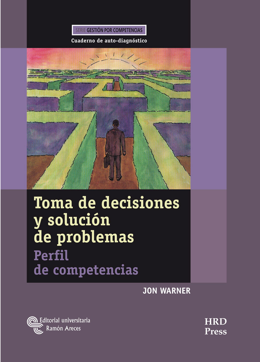 Toma de decisiones y solución de problemas