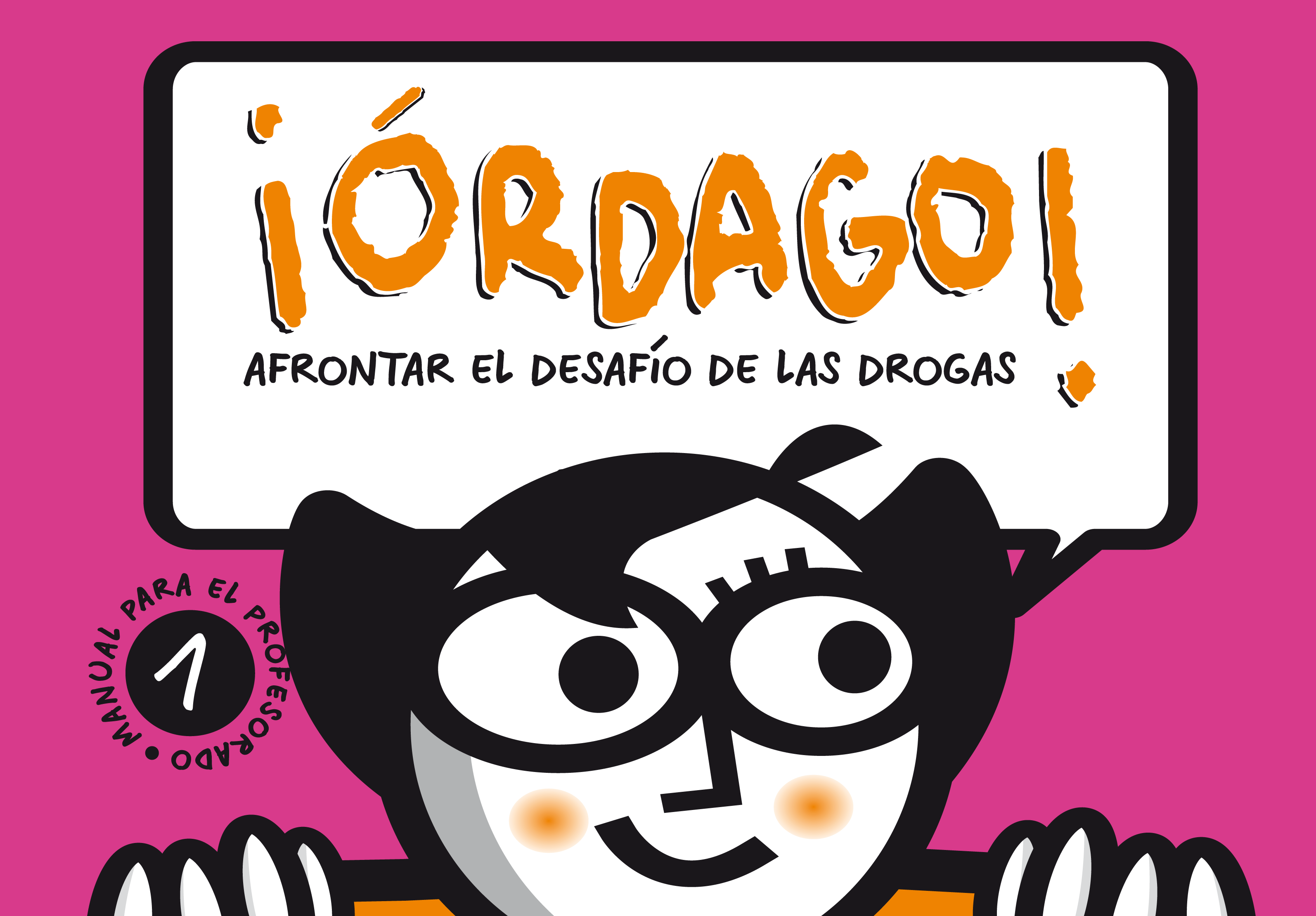 ¡Órdago! Afrontar el desafío de las drogas