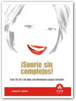 ¡Sonríe sin complejos!