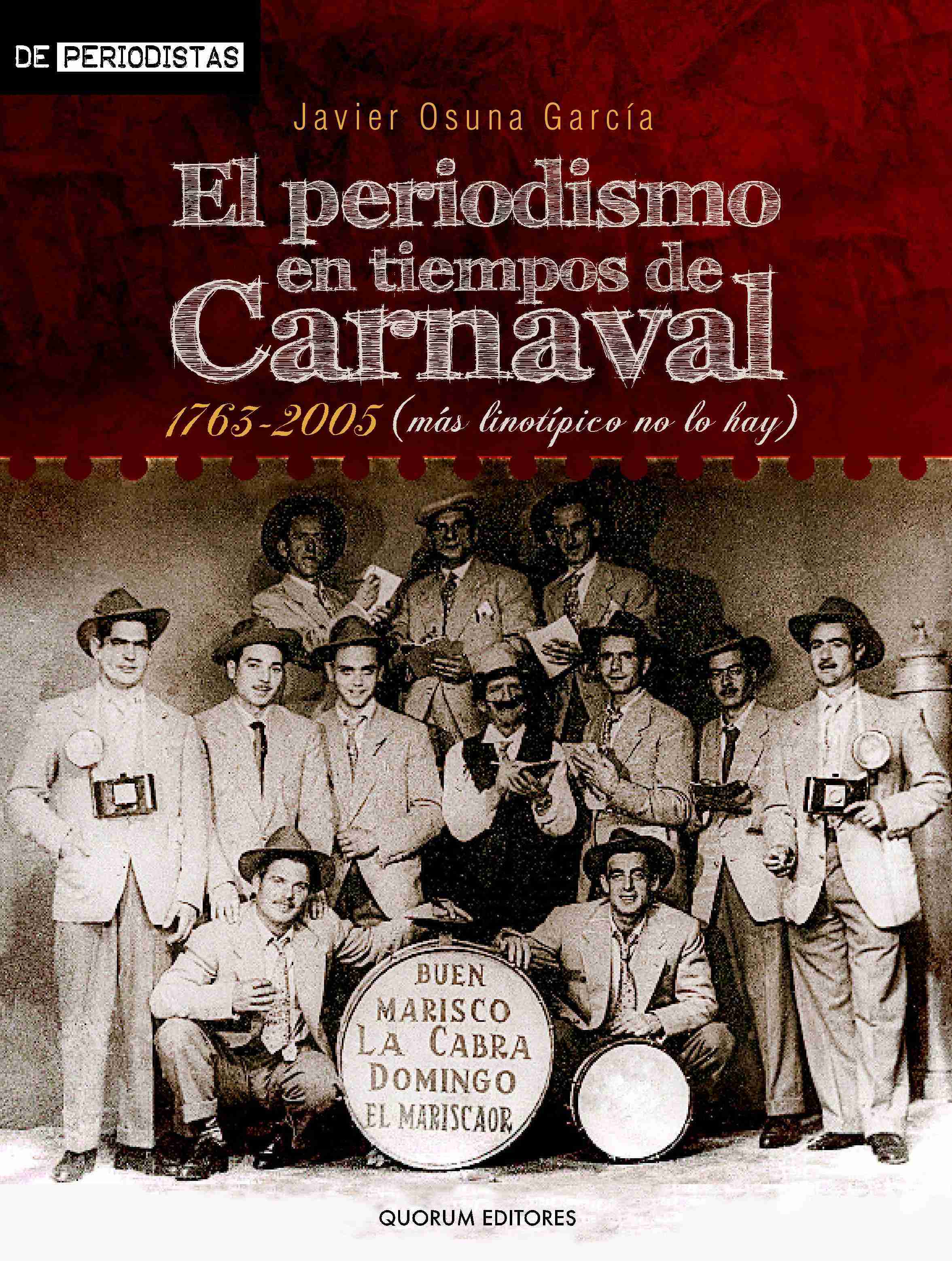 El periodismo en tiempos de Carnaval