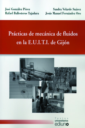 Prácticas de mecánica de fluidos en la E.U.I.T.I. de Gijón