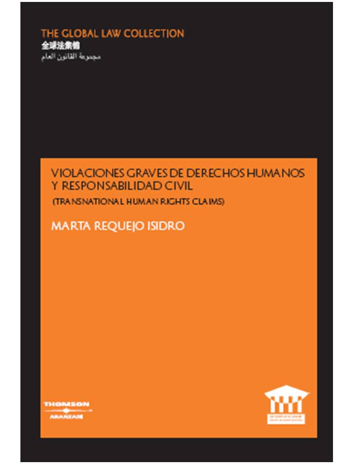 Violaciones graves de derechos humanos y responsabilidad civil - (Transnational Human Rights Claims)