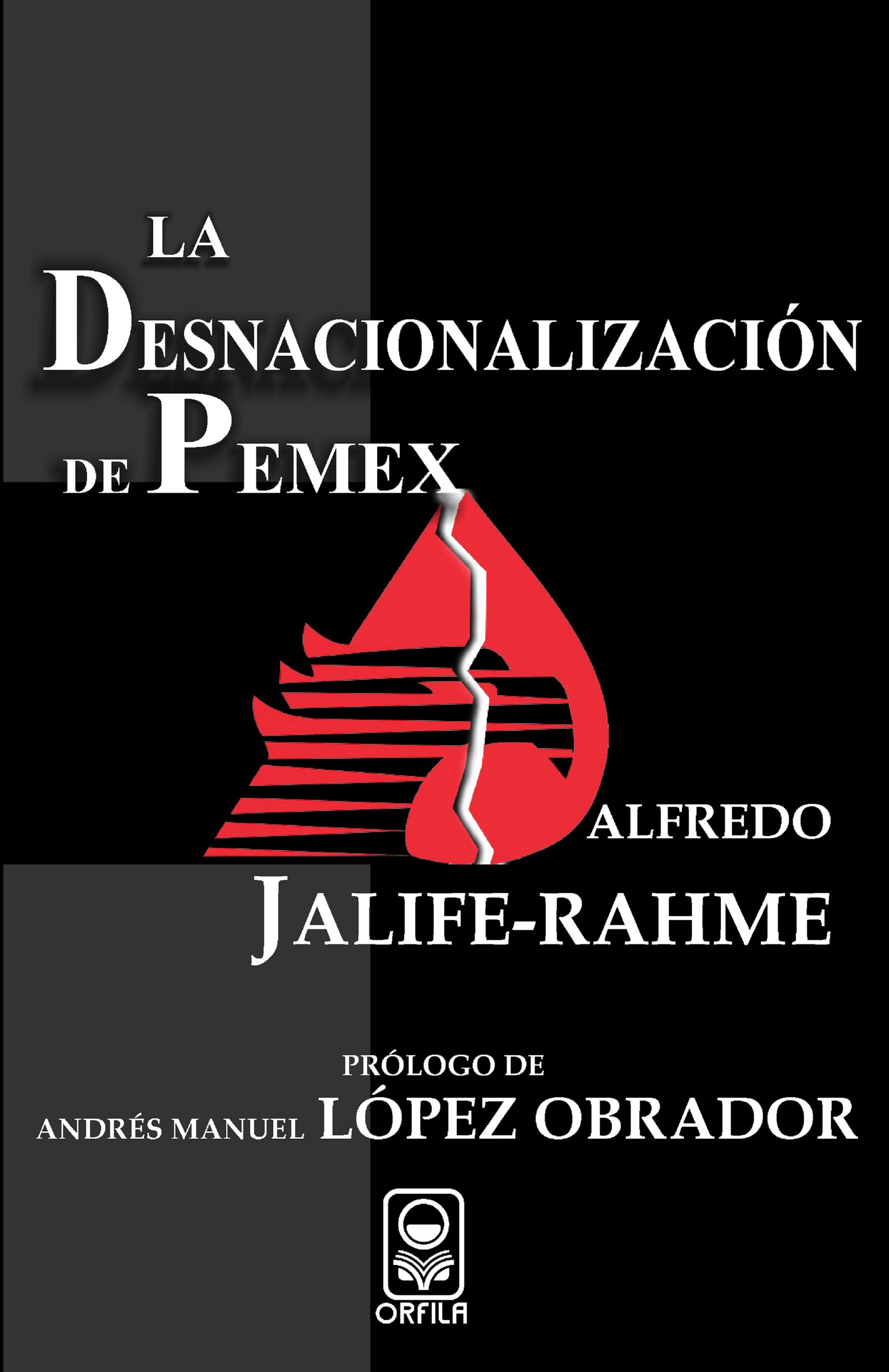 La desnacionalización de Pemex