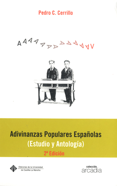 Adivinanzas populares españolas (Estudio y antología)