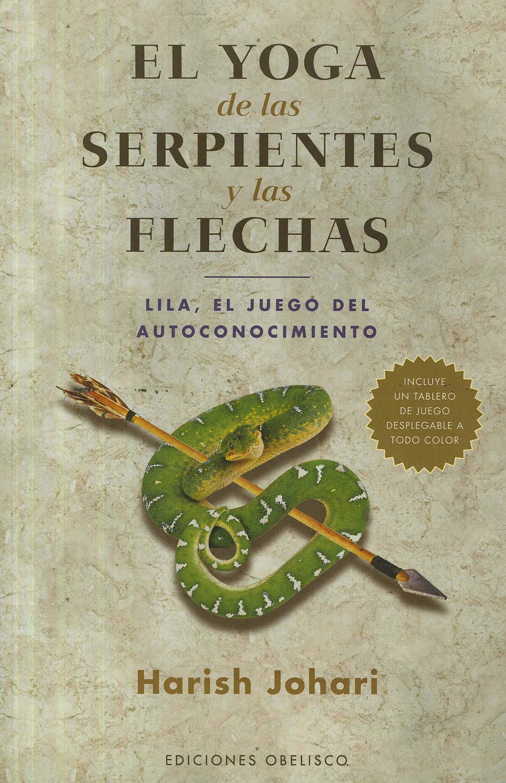 El yoga de las serpientes y las flechas