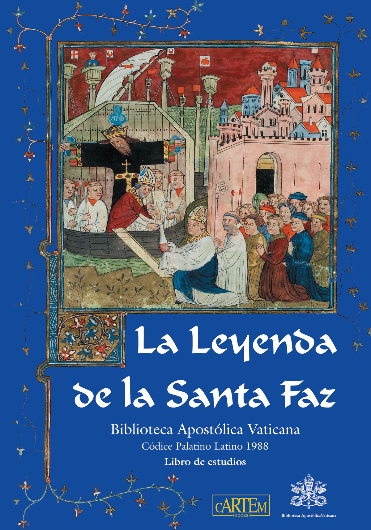 LA LEYENDA DE LA SANTA FAZ