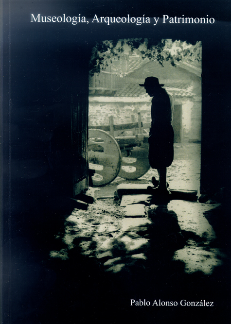 Museología, Arqueología y Patrimonio: análisis y propuestas de ampliación del museo del Val de San Lorenzo