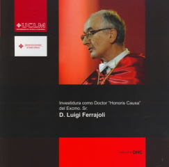 Investidura como Doctor Honoris Causa del Excmo. Sr. D. Luigi Ferrajoli