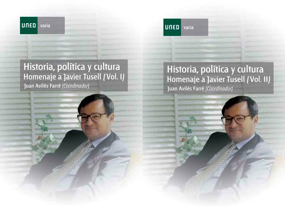 Historia, política y cultura. Homenaje a Javier Tusell