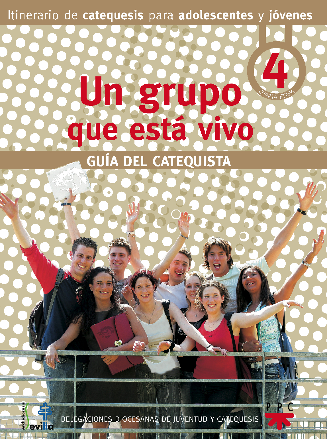 Un grupo que está vivo. Guía del catequista