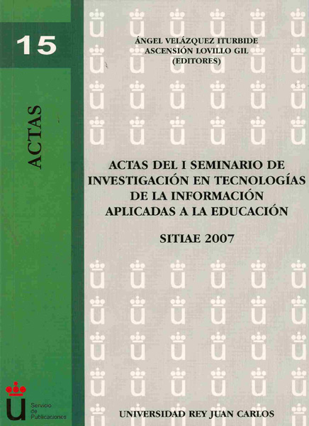 Actas del II Seminario de Investigación en Tecnologías de la Información aplicadas a la Educación. SITIAE 2008
