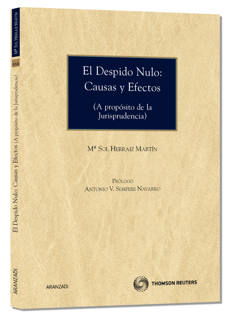 El despido nulo: causas y efectos - (A propósito de la Jurisprudencia)
