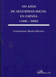 100 años de seguridad social en España (1900-2000)