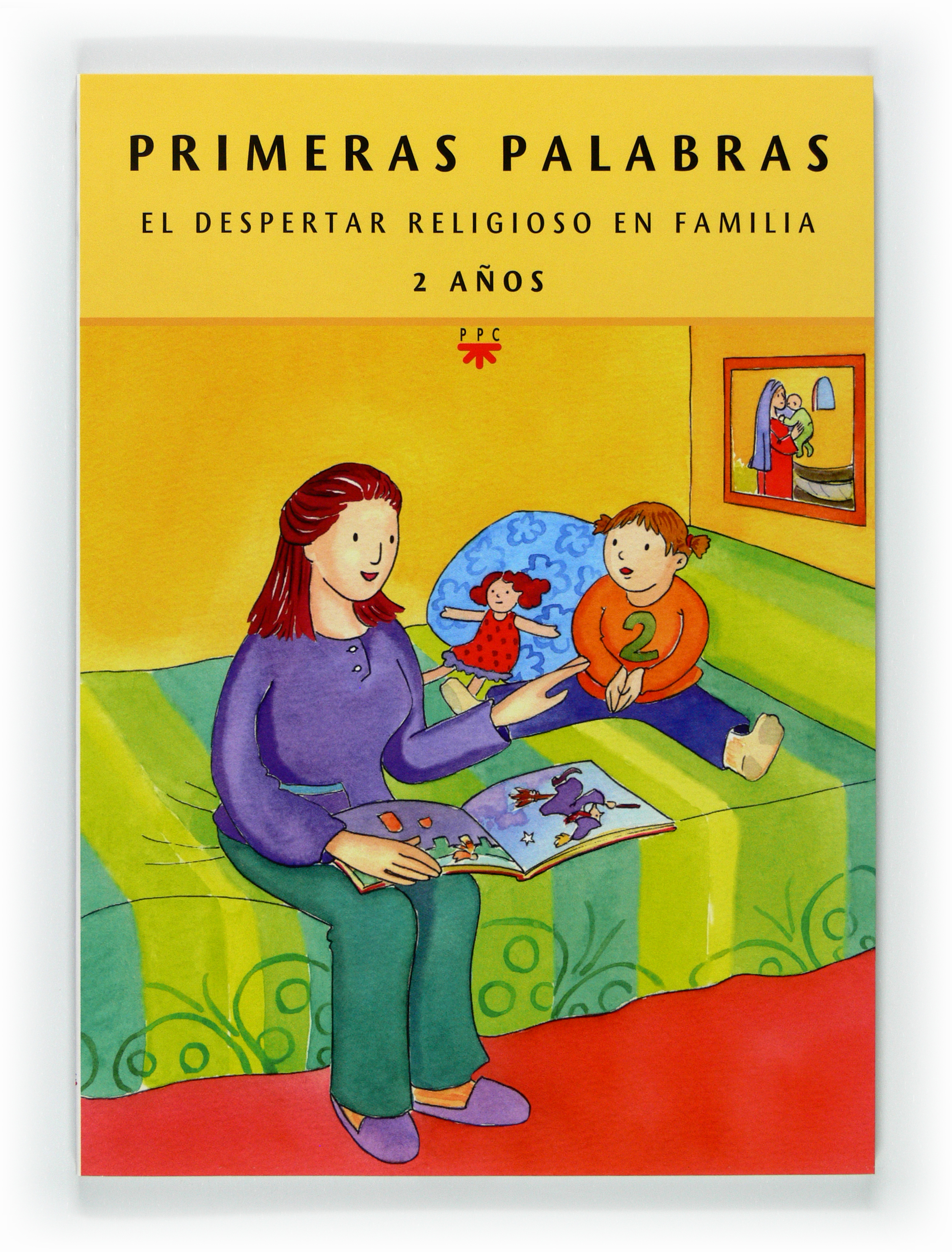 Primeras palabras. El despertar religioso. 4