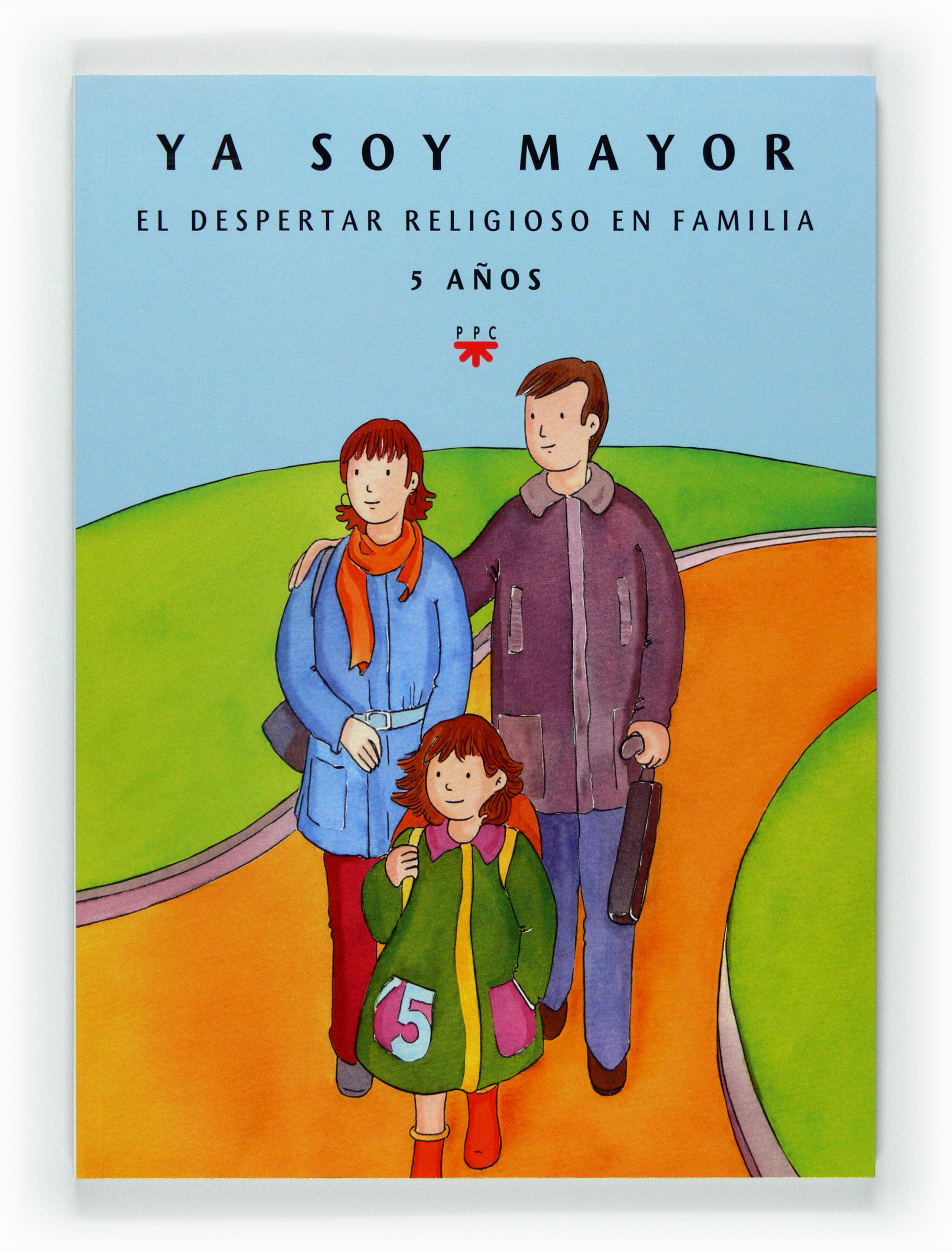Ya soy mayor. El despertar religioso en familia