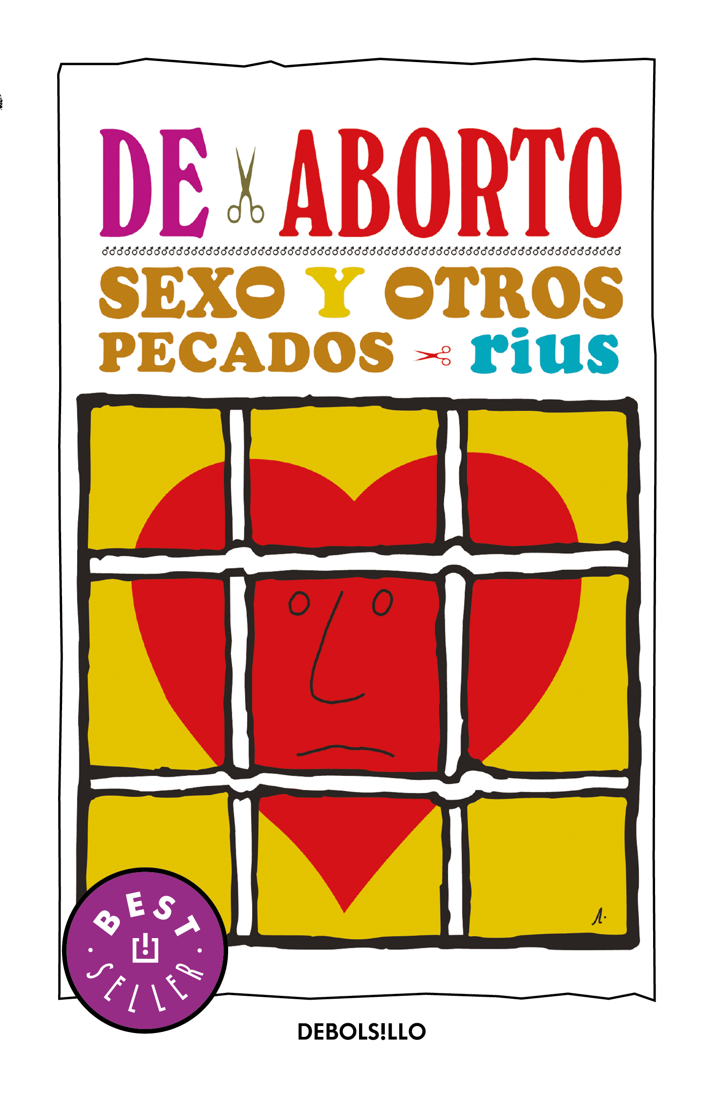 De aborto, sexo y otros pecados ( Colección Rius )