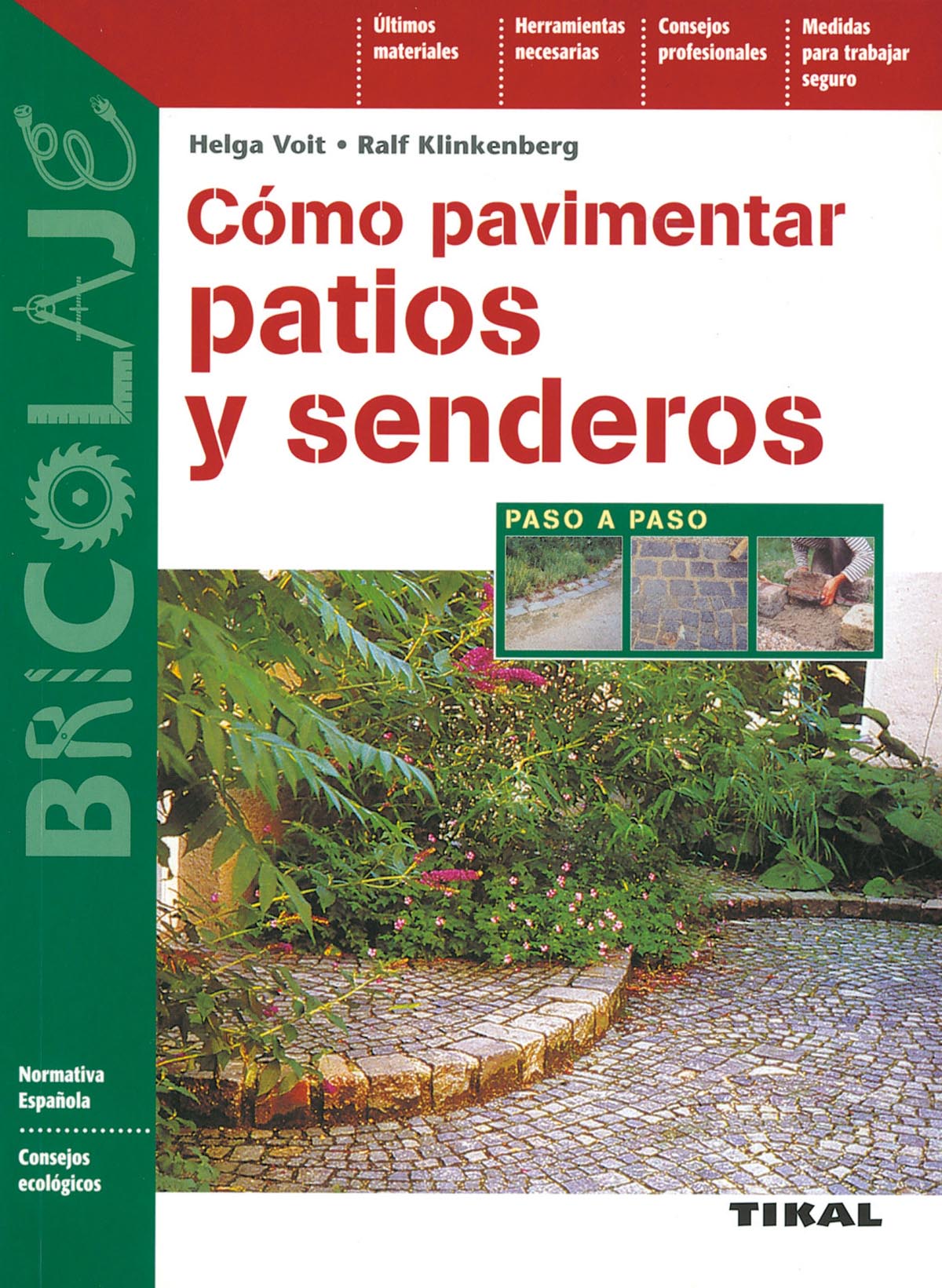 Cómo pavimentar patios y senderos