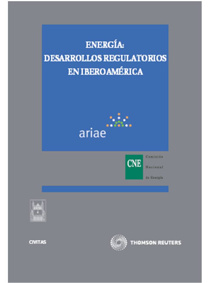 Energía: Desarrollos reguladores en Iberoamérica