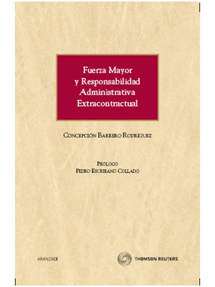 Fuerza mayor y responsabilidad administrativa extracontractual