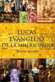 Lucas, Evangelio de la misericordia