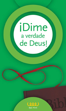 ¡Dime a verdade de Deus!