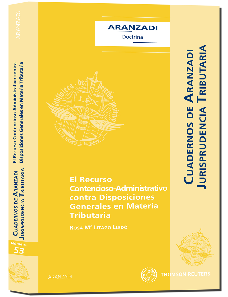 El Recurso Contencioso-Administrativo contra Disposiciones Generales en Materia Tributaria