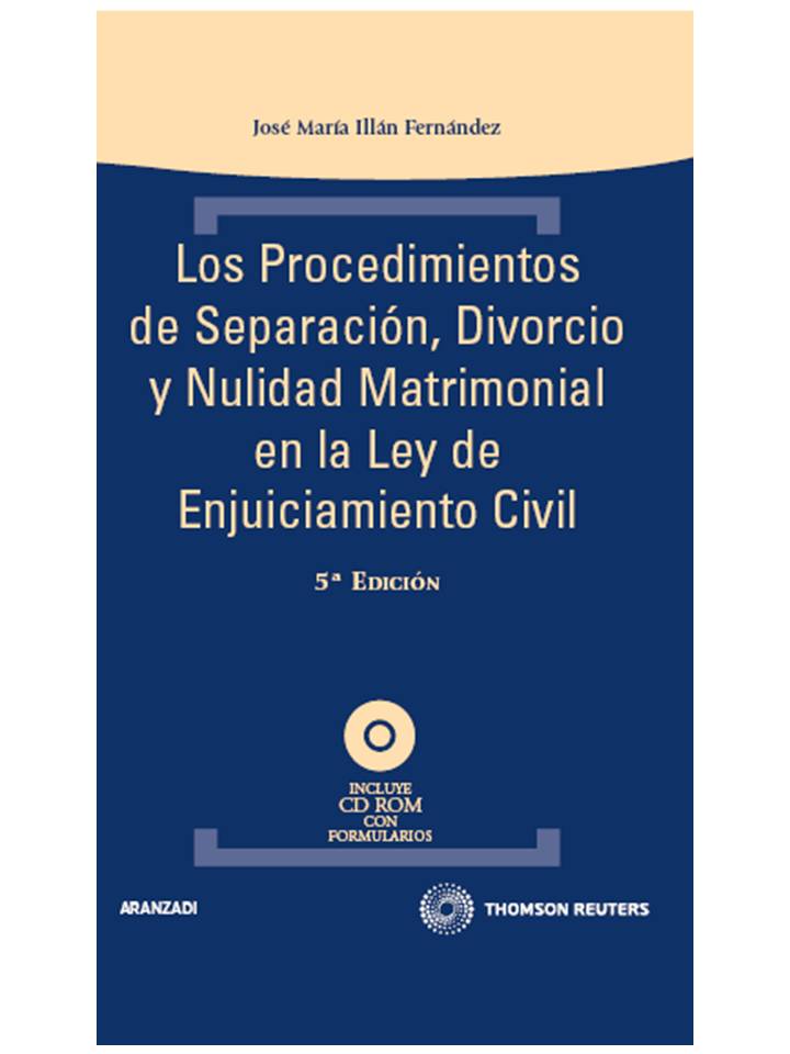 Los procedimientos de separación, divorcio y nulidad matrimonial en la Ley de Enjuiciamiento Civil