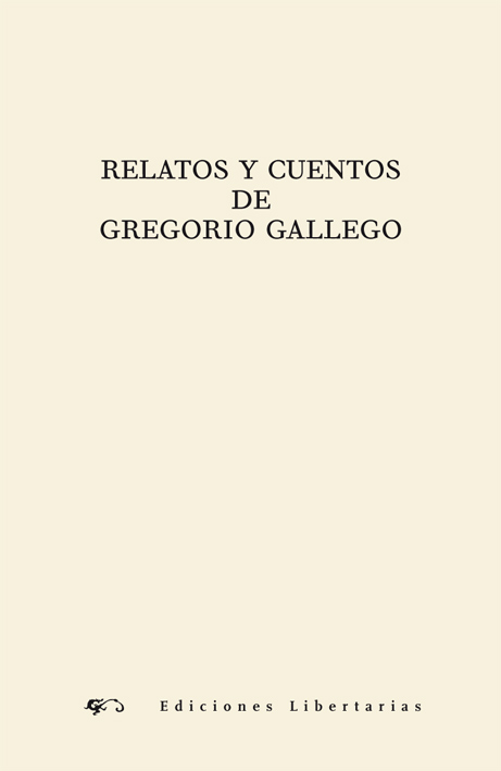 Relatos y cuentos de Gregorio Gallego