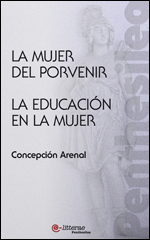 La mujer del porvenir. La educación en la mujer