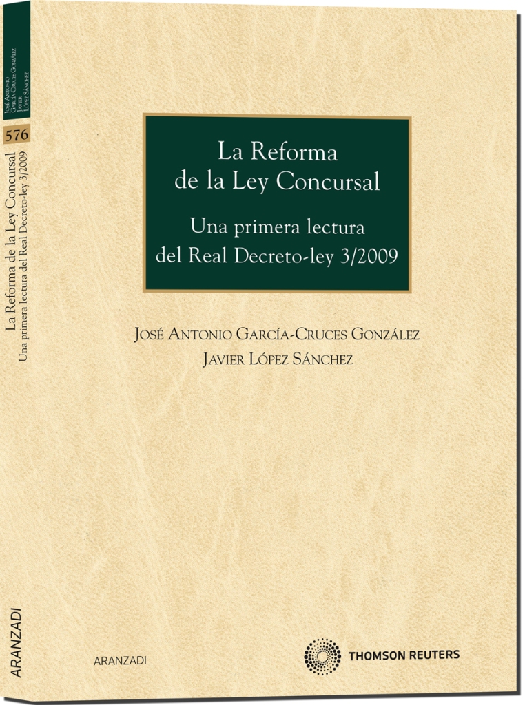 La reforma de la Ley Concursal - Una primera lectura del Real Decreto-Ley 3/2009
