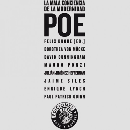 Poe. La mala conciencia de la modernidad