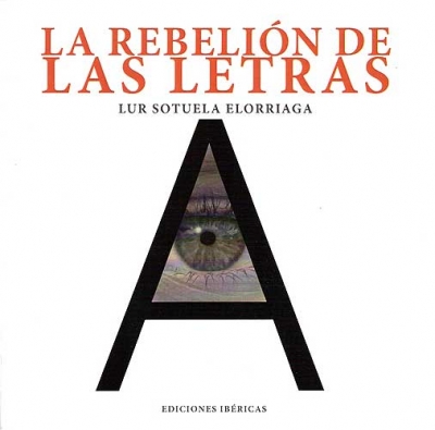 LA REBELIÓN DE LAS LETRAS