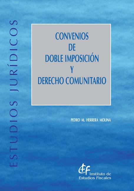 Convenios de doble imposición y Derecho Comunitario