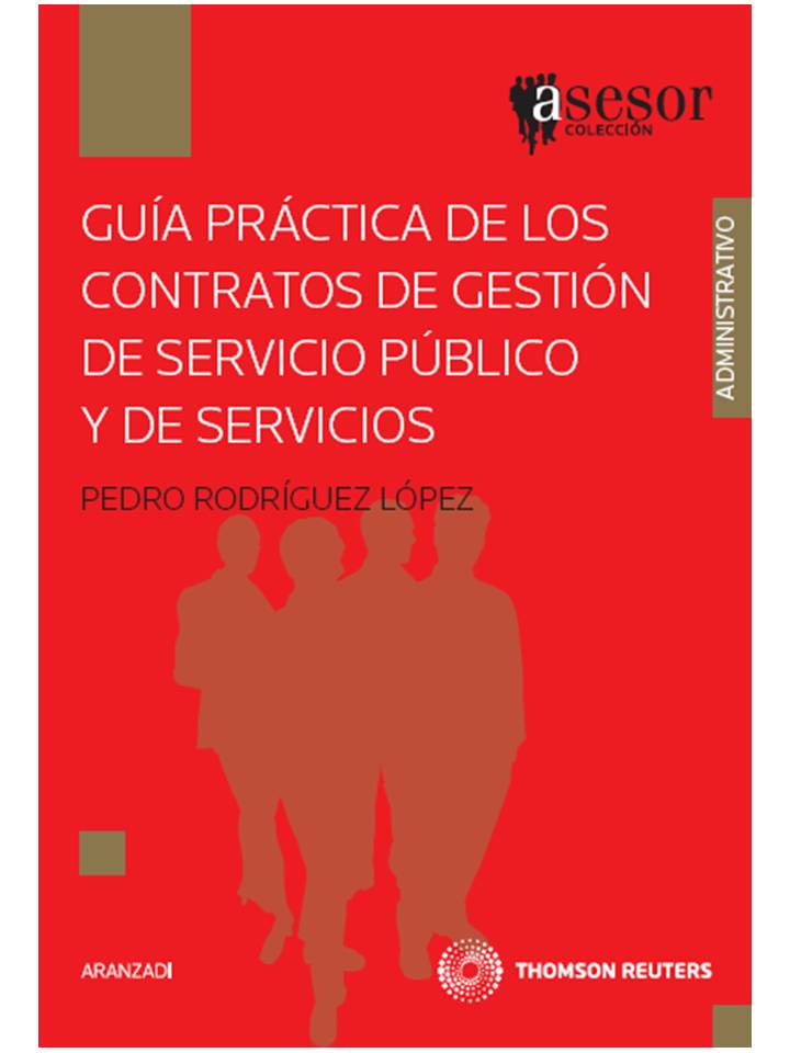 Guía práctica de los contratos de gestión de servicio público y de servicios