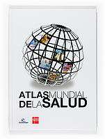 Atlas Mundial de la salud  [Bubok]