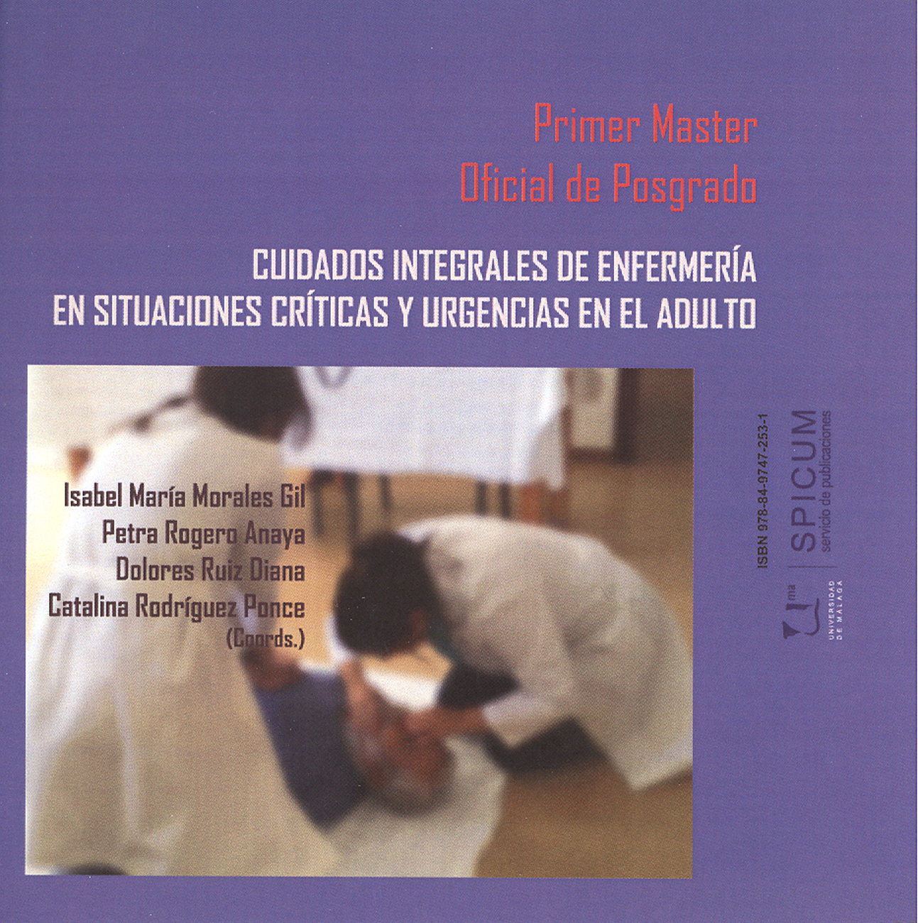 Cuidados integrales de Enfermería en situaciones críticas y urgencias en el adulto