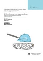 El derecho penal entre la guerra y la paz/Criminal law between war and peace