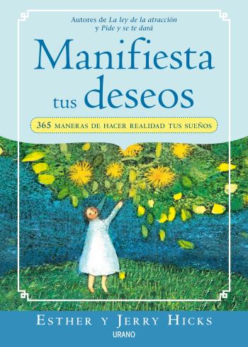 Manifiesta tus deseos