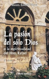 La pasión del solo Dios