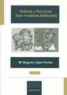 Galicia y Escocia. Dos modelos federales
