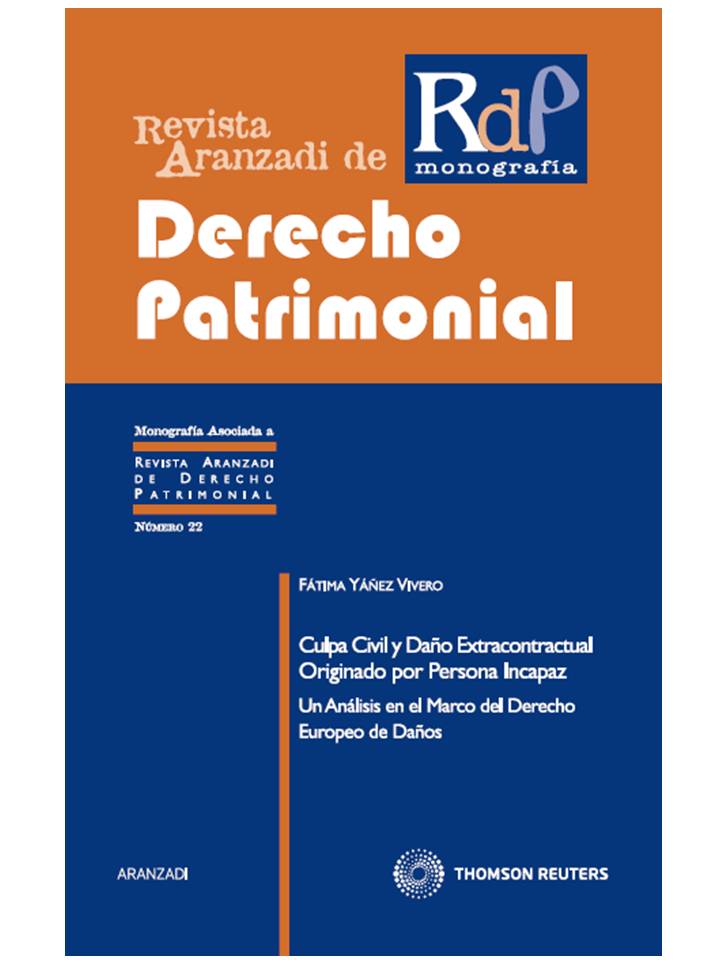 Culpa civil y daño extracontractual originado por persona incapaz - Un análisis en el marco del Derecho Europeo de Daños