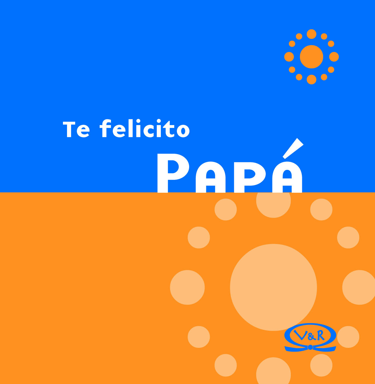Te felicito papá (N. V.)