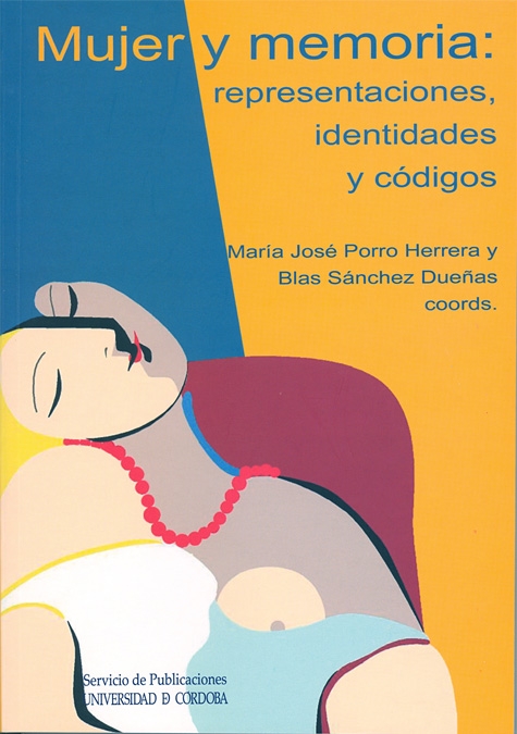 Mujer y memoria: representaciones, identidades y códigos