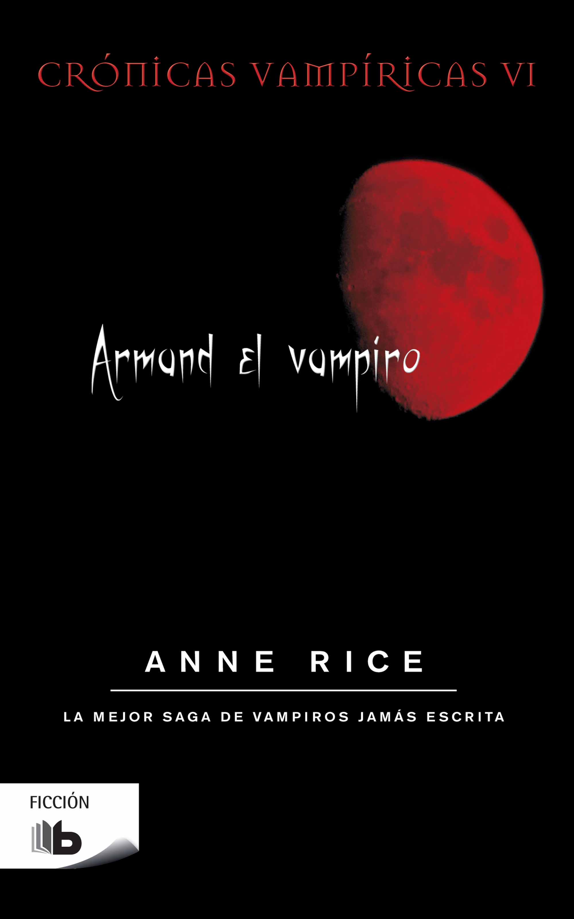 Crónicas Vampíricas 6 - Armand, el vampiro