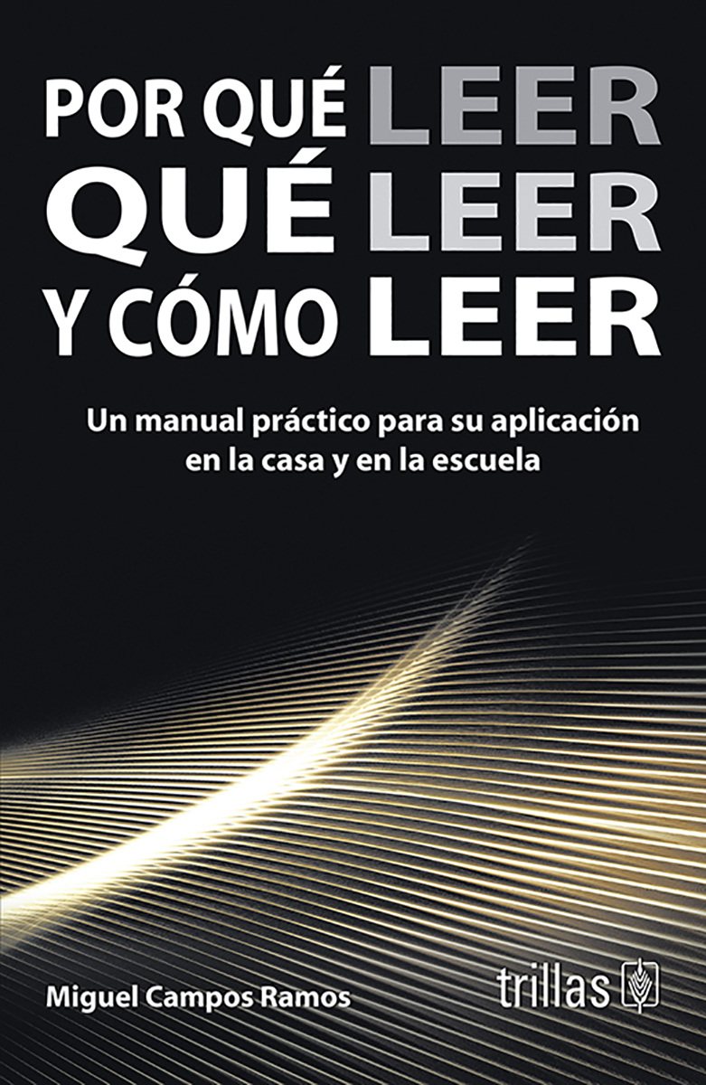 Por qué leer, qué leer y cómo leer
