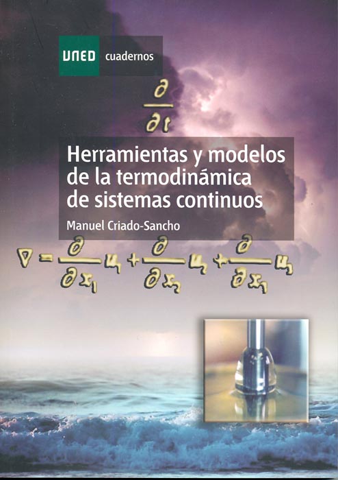 Herramientas y modelos de la termodinámica de sistemas continuos