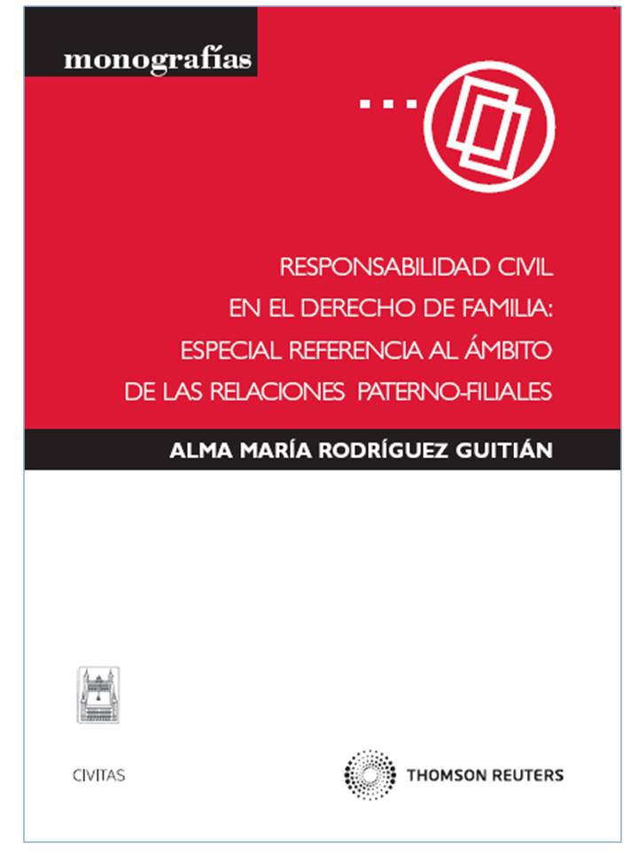 Responsabilidad civil en el derecho de familia: especial referencia al ámbito de las relaciones paterno-filiales