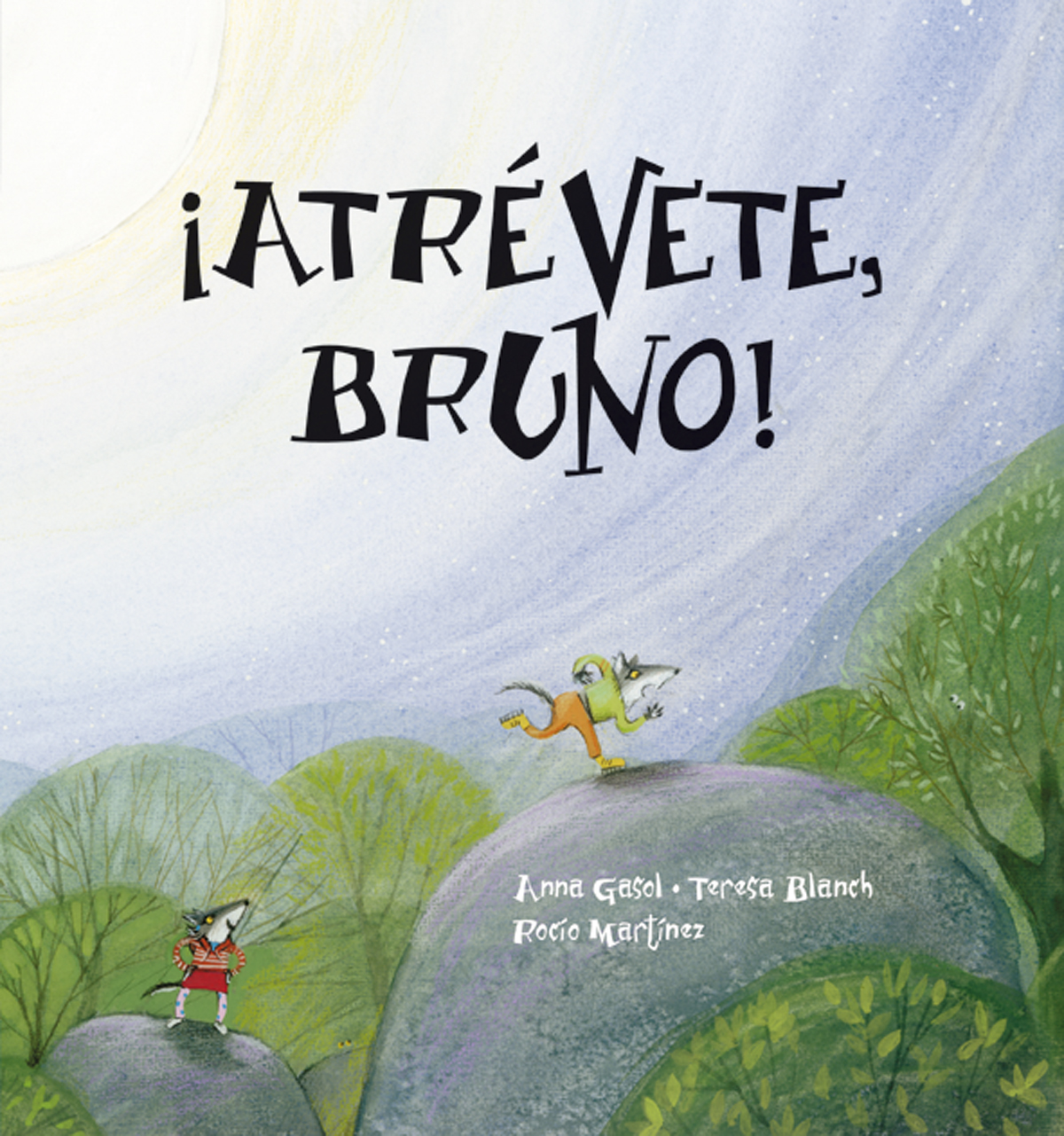 ¡Atrévete, Bruno! (tapa blanda)