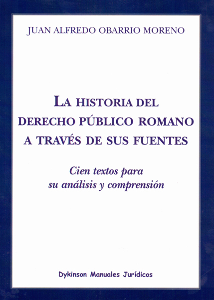 La historia del derecho público romano a través de sus fuentes