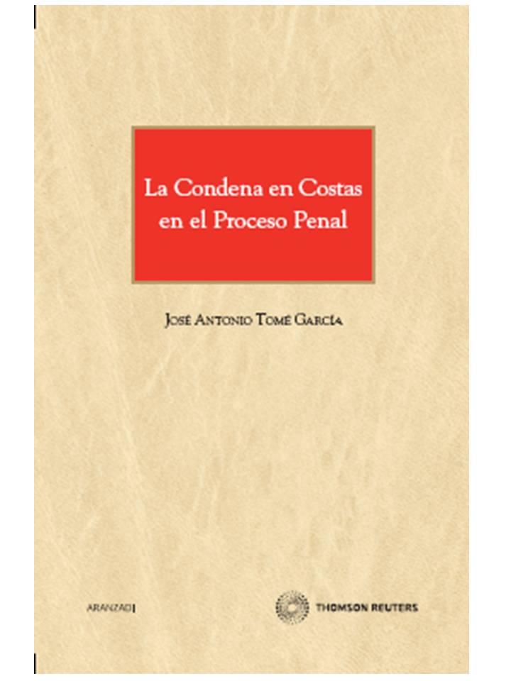 La condena en costas en el proceso penal